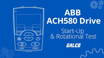 ABB ACH580 HVAC Drive Start-Up & Rotational Test