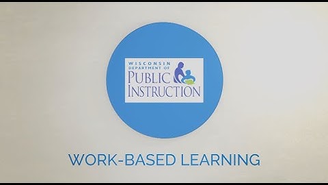 Career Pathways: Work Based Learning