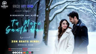 New Love Song 2025 | Tu Mere Saath Hai | Bollywood Romantic Anthem | Sagar Bairagi Official