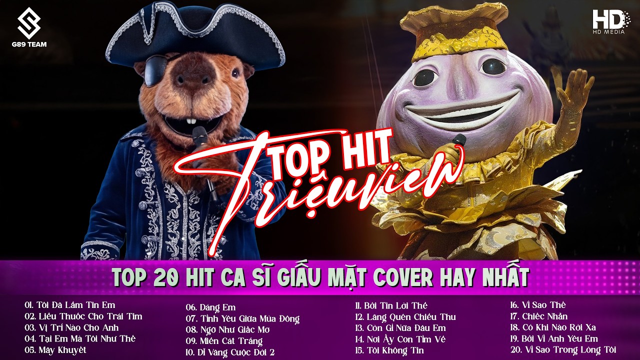 Tôi Đã Lầm Tin Em, Liều Thuốc Cho Trái Tim, Vị Trí Nào Cho Anh ♫ Top 20 Hit Ca Sĩ Giấu Mặt Cover