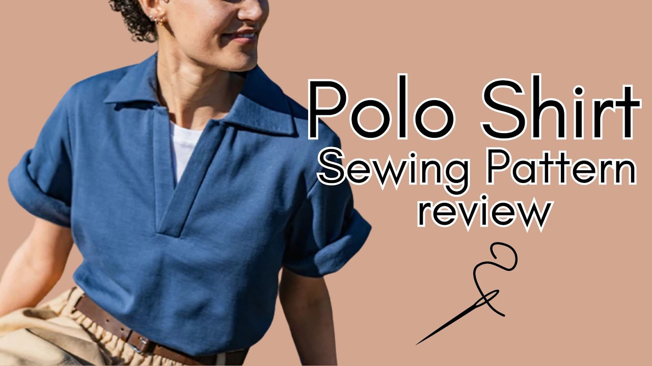 The Polo Shirt - Pattern Review - YouTube