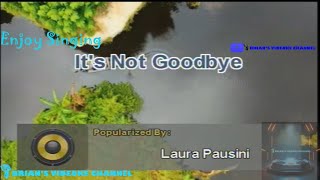It's Not Goodbye - Laura Pausini (Karaoke)