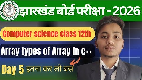 Day 5 Computer Science Crash courses 2026|What is Array types of Array in C++|JACboard|#jac#computer