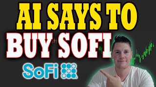 What Happened w SoFi TODAY │ AI Says SoFi is a BUY ⚠️ SoFi Stock Analysis