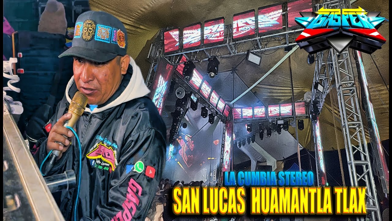 🔥🔵LA CUMBIA STEREO🔊 🔥SONIDO GASPER CON SU PRODUCCION 2025 SAN LUCAS HUAMANTLA TLAX.18-OCT-2025