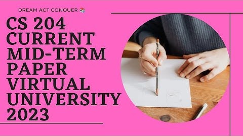 Cs 204 Current Midterm paper2023/Cs204 Midterm preparation
