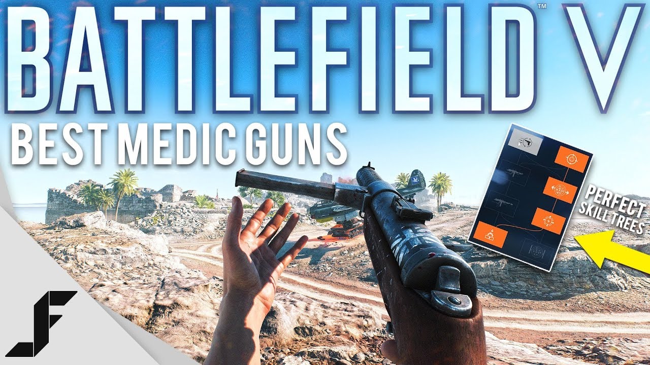 Battlefield 5 - best weapons for Assault, Medic, Support, Recon