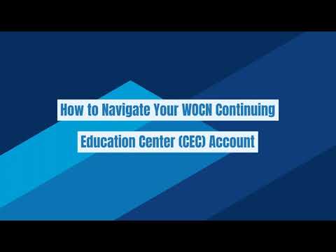 New Continuing Education Center | My Account | WOCN