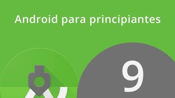 9.- Android para principiantes - Trabajando con styles, color y strings