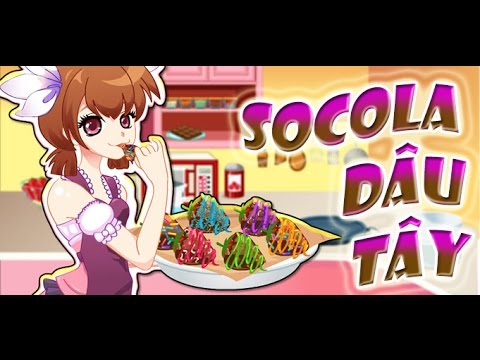 Game socola dâu tây - Chocolate strawberry | Video Game 24H - YouTube