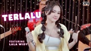 TERLALU - ST 12 | 3PEMUDA BERBAHAYA FEAT LALA WIDY COVER