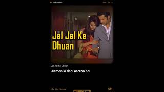 Jal Jal Ke Dhuaan