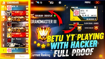 TOP 1 GLOBAL PLAYER PLAYING WITH HACKER || BETU YT HACKER ?