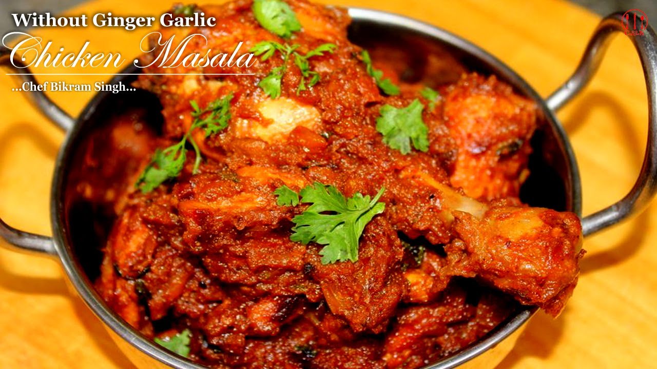 Without Ginger Garlic Chicken Masala Reastaurant Style Masala Chicken
