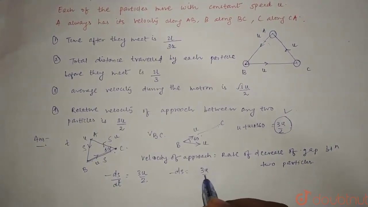 Three particles `A,B` and `C` and situated at the vertices of an ...