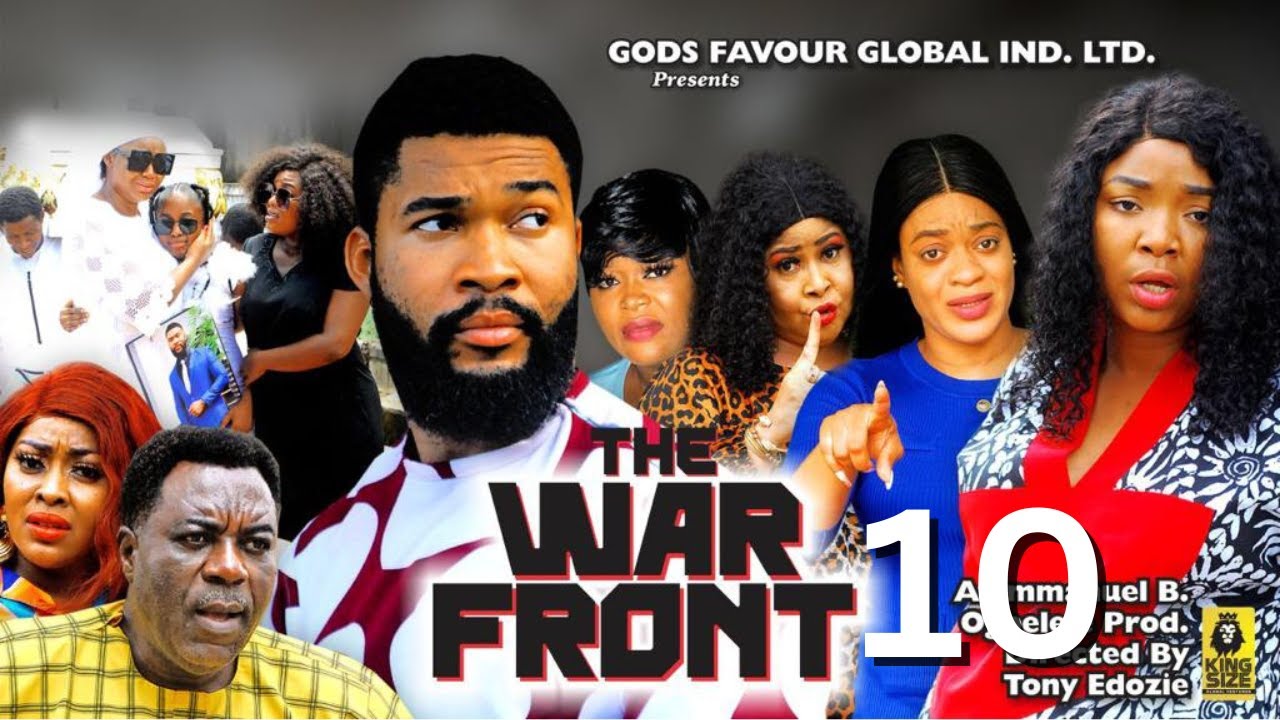 THE WAR FRONT 10 -  EKENE UMENWA, ALEX CROSS, NGOZI EVUKA - Latest Nigerian Nollywood Movie 2023