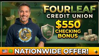 FourLeaf Credit Union $550 Checking Bonus! Nationwide Offer!