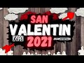 MIX SAN VALENTIN 2021 [REGGAETON 2021 LO MAS NUEVO]  Oscar Herrera DJ &amp; Ruben Ruiz