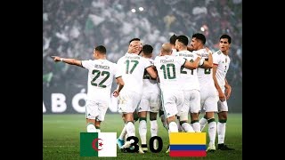 Résumé du match Algérie  3-0 Colombie