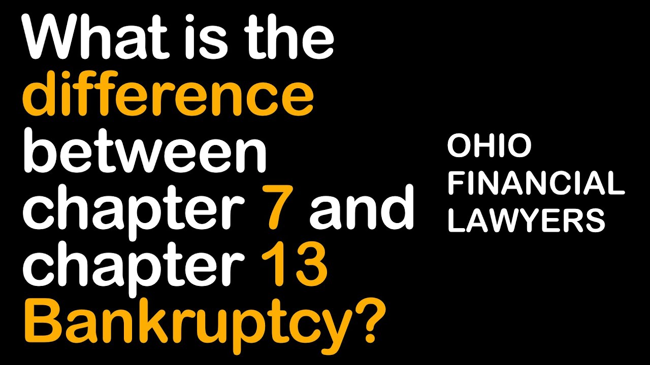 What is the difference between chapter 7 and chapter 13 Bankruptcy? # ...