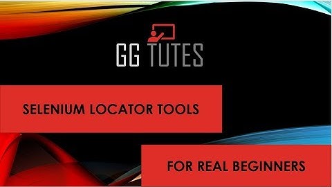 Lecture 4- FireBug/FirePath/Locator tools