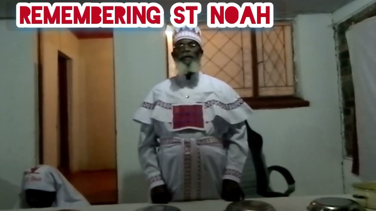 The High Priest St Noah ....mazuva avo 