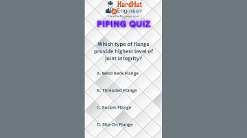 Piping Interview Question-39 (Which type of flange provide highest level of joint integrity?)