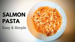 Easy and Yummy Salmon Pasta Cooking in Swedeneasy Pasta