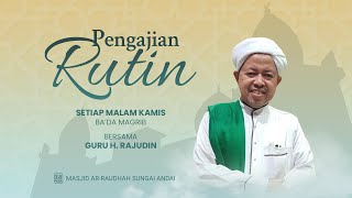 Pengajian Guru H. Rajudin (Malam Kamis, 1 Mei 2024)