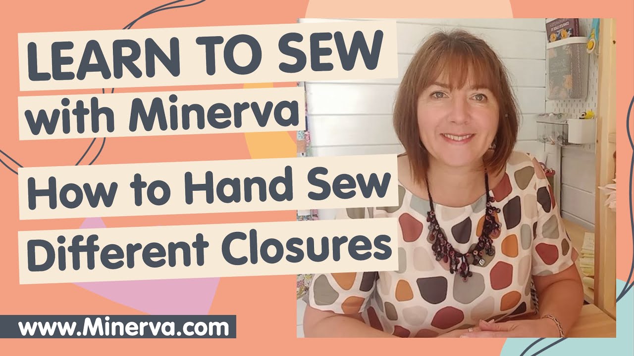 Learn to Sew – How To Hand Sew Different Closures 