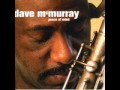 Dave McMurray - Let It Go