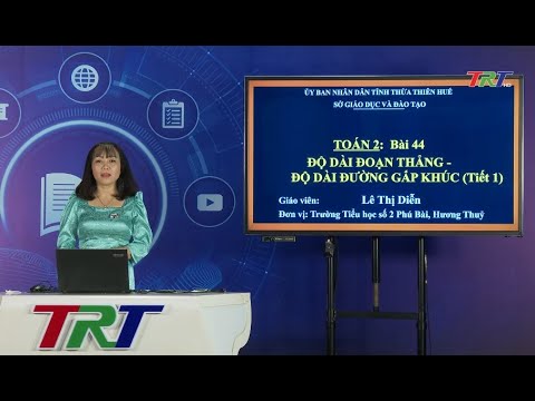 Video Toán lớp 2- Bài 44: Độ dài đoạn thẳng- Độ dài đường... - youtube
