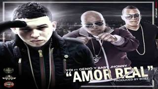 Genio   Baby Johnny Ft  YOi   Amor Real Prod By Bozz Regg