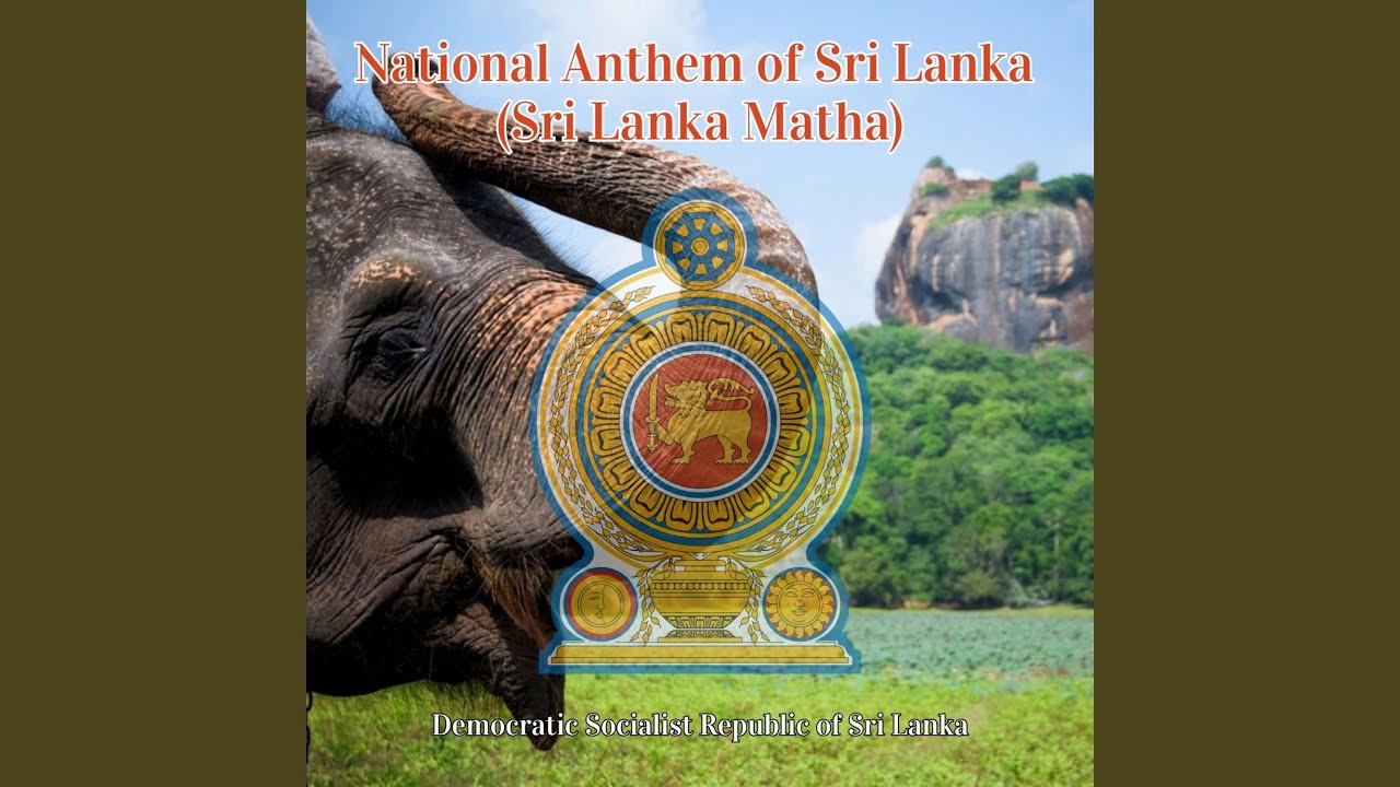 National Anthem of Sri Lanka (Sri Lanka Matha) - YouTube