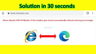 How to solve pop up blocker problem in sbi kiosk portal