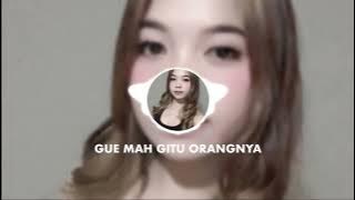 dj gue mah gitu orangnya - imeymey