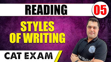 Styles of Writing l Reading 05 l CAT 2024 | MBA Wallah