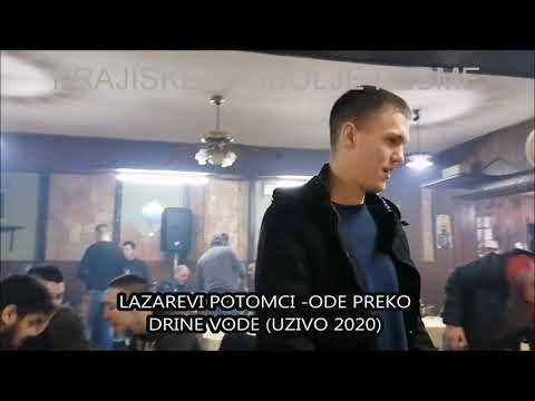 LAZAREVI POTOMCI - ODE PREKO DRINE VODE (UZIVO 2020)