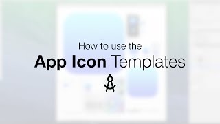 How to use the App Icon Template