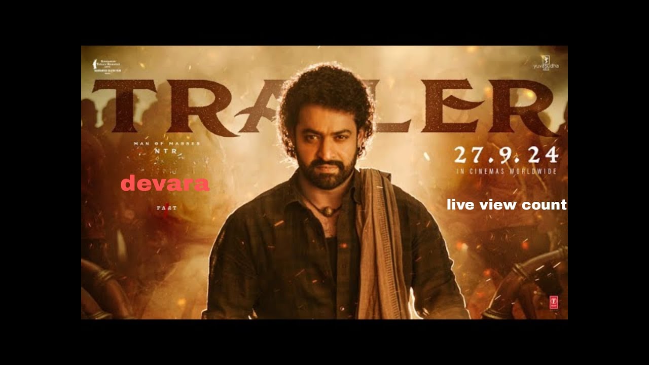 devara part 1 trailer in all  language | live sub count