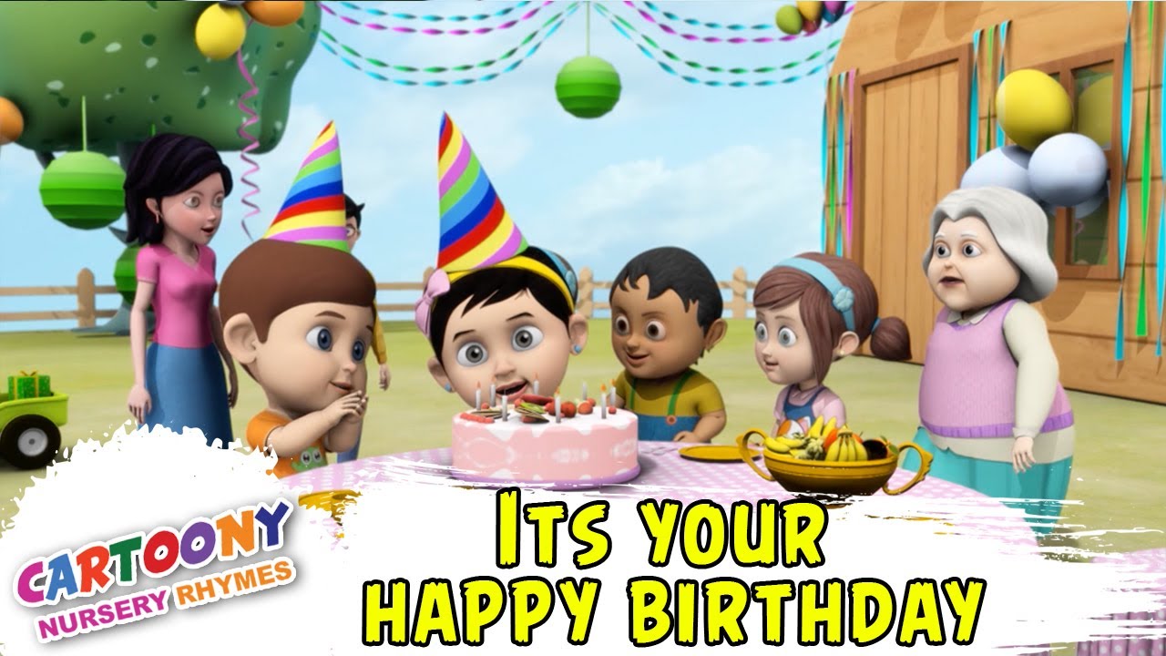 It's Your Birthday | Happy Birthday Song for Little Baby | Cartoony Rhymes