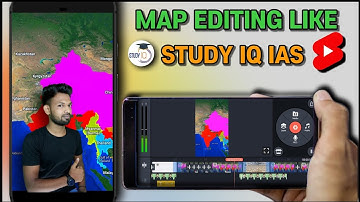 How To Edit Shorts Like @StudyIQEducationLtd  Map Editing Like StudyIQ IAS @dheerajsharma8