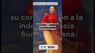 Juana Azurduy en 1 minuto #historia #peru #bolivia #independence