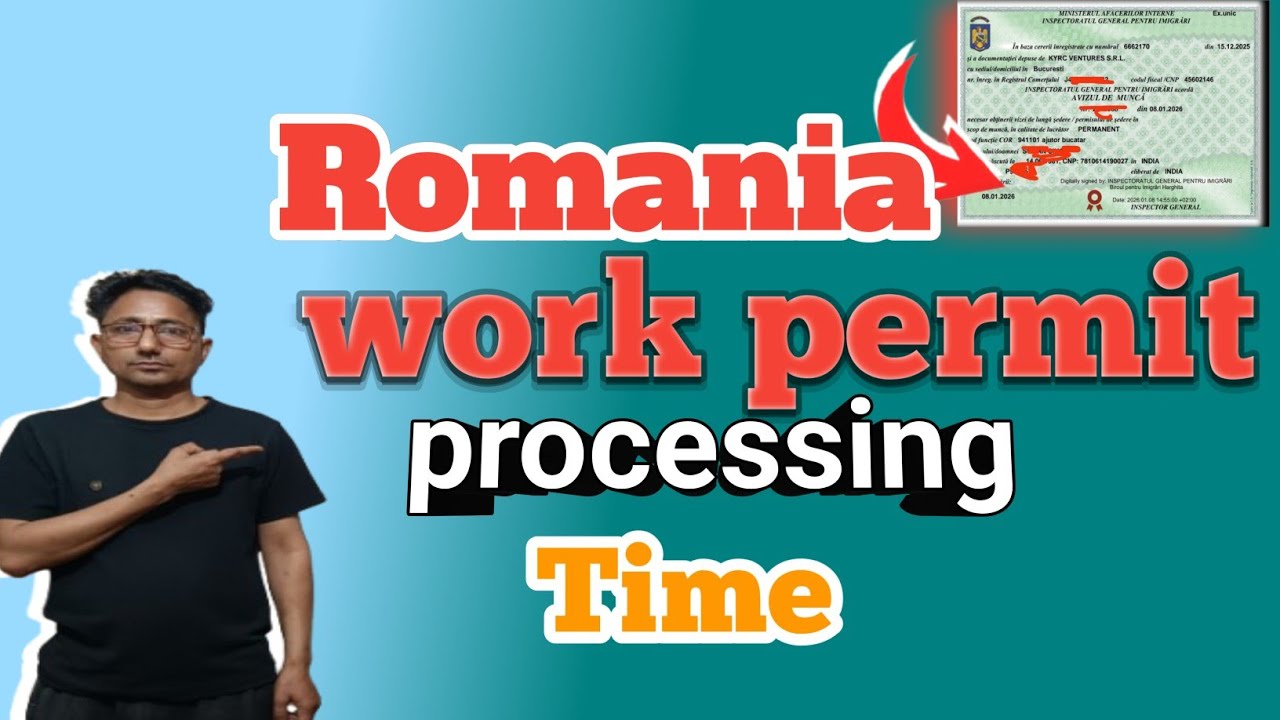 Romania work permit process time/ टोटल कितना टाइम लगता है रोमानिया के ...