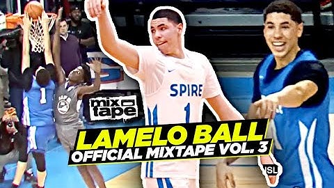 LaMelo Ball Official Mixtape Vol. 3!!