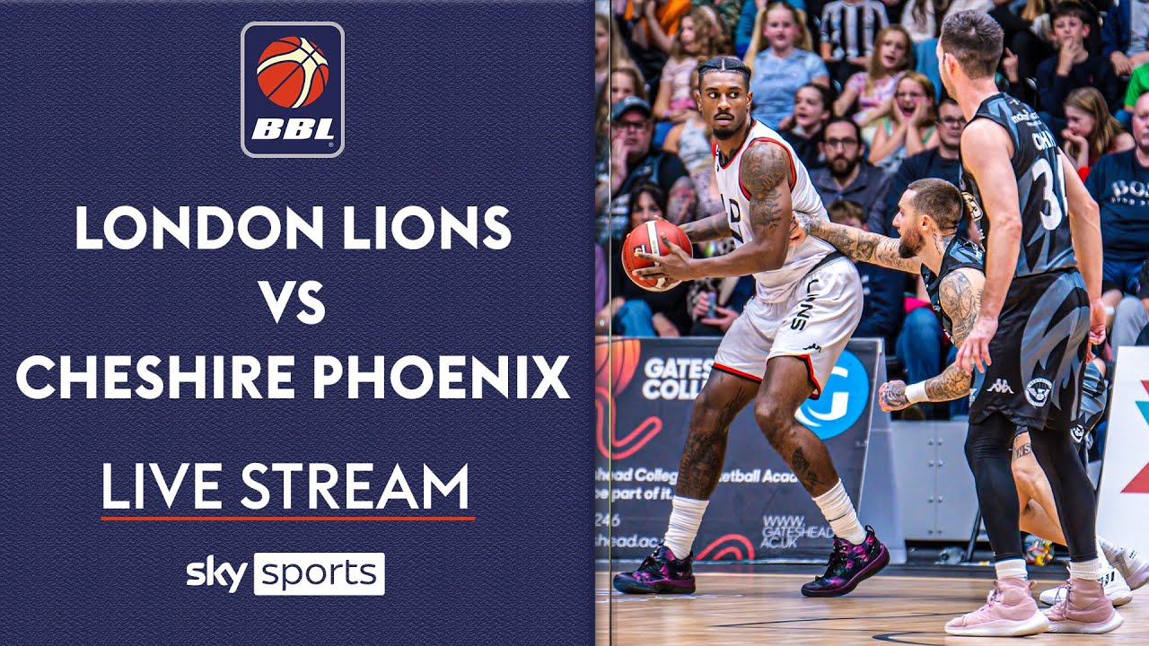 LIVE BBL! London Lions vs Cheshire Phoenix British Basketball League