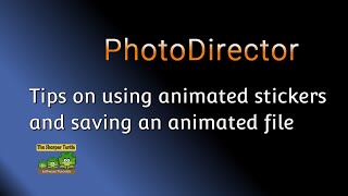 PhotoDirector - Tips on using animated stickers