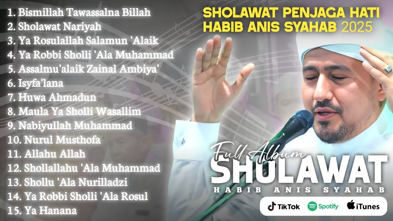 Full Album SHOLAWAT PENJAGA HATI - HABIB ANIS SYAHAB Terbaru 2025
