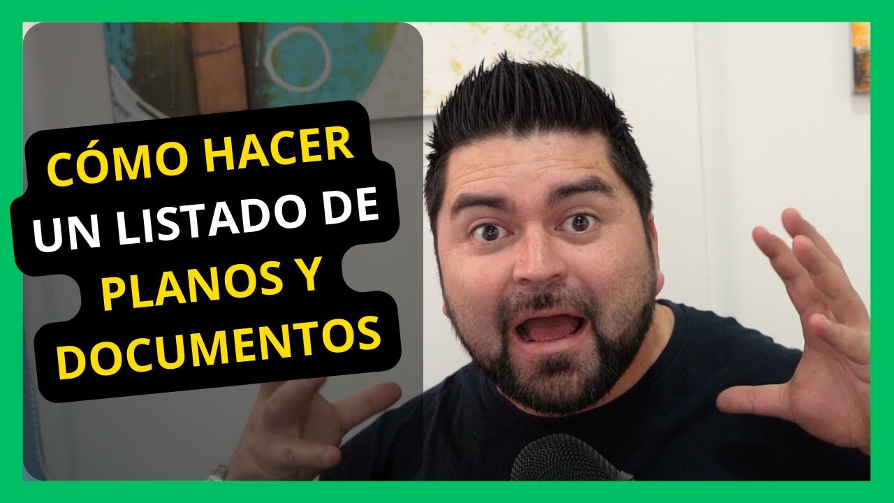 📄 Cómo hacer un listado de planos de construcción