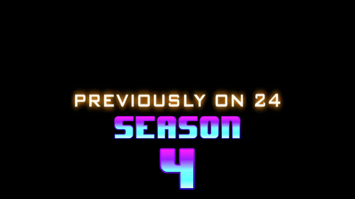 24 (2001) Season 4 - Previously On Compilation